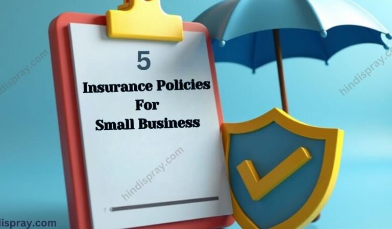 5 Insurance Policies for Small Business Owners