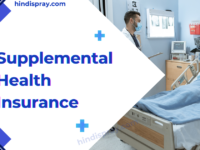 Supplemental Health Insurance: What It Is And Whether You Need It