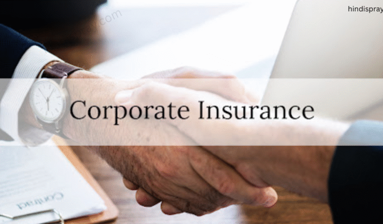 Corporate Insurance : What Every Business Needs To Know Corporate Insurance : What Every Business Needs To Know