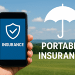 Understanding Portable Insurance: Coverage That Moves With You